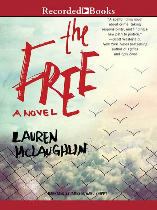 Title details for The Free by Lauren McLaughlin - Available